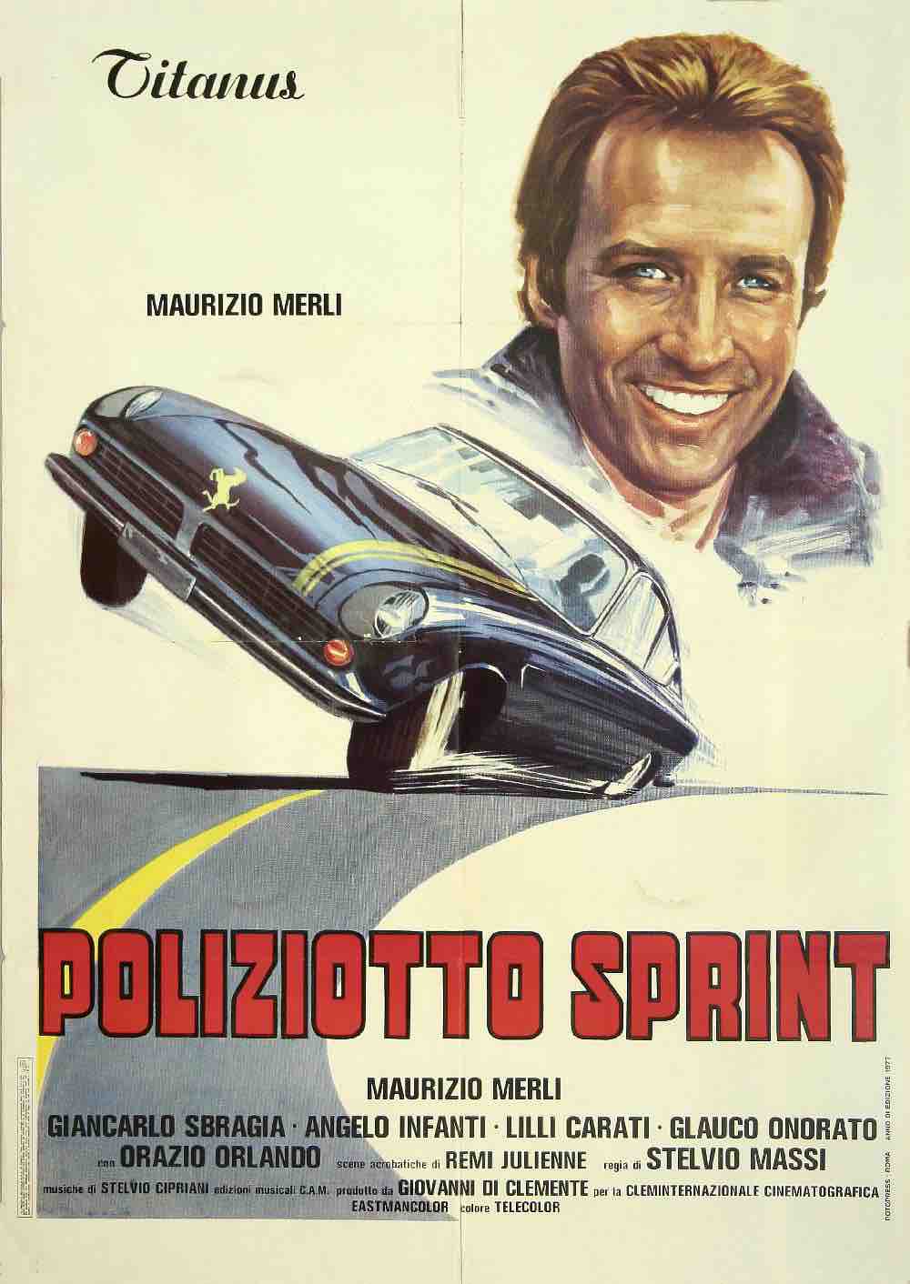 "Poliziotto Sprint" (Italia 1977), Stelvio Massi. Manifesto cinematografico italiano originale prima distribuzione Titanus