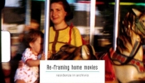 Re-Framing Home Movies