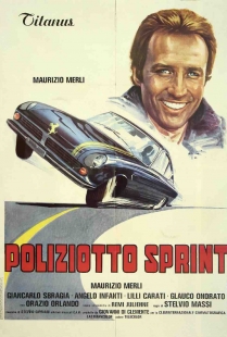 "Poliziotto Sprint" (Italia 1977), Stelvio Massi. Manifesto cinematografico italiano originale prima distribuzione Titanus