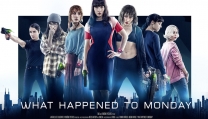 "What Happened to Monday" (Seven Sisters) (G.B./Usa/Norvegia 2017), Tommy Wirkola. Netflix original U.S. advertising