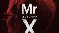 Mr. X, documentario di Tessa Louise-Salomé su Leos Carax