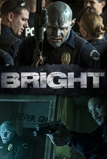 "Bright" (Usa 2017), David Ayer, Netflix. U.S. Posters Sheet..jpg