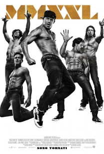 Locandina di Magic Mike XXL